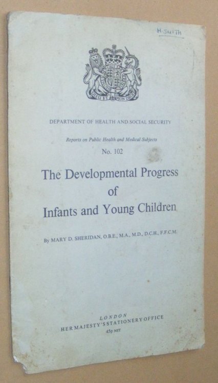 The Developmental Progress of Infants and Young Children (Department of Health and Social Security Reports on Public Health and Medical Subjects No.102)