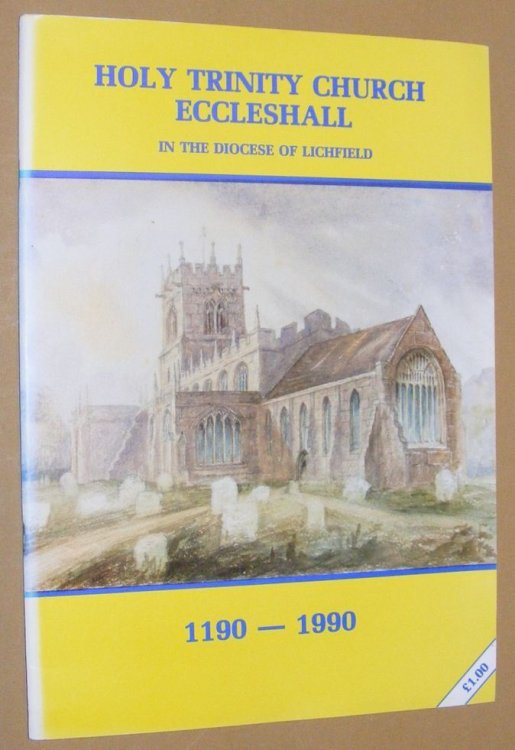 Holy Trinity Church, Eccleshall, in the Diocese of Lichfield, 1190-1990