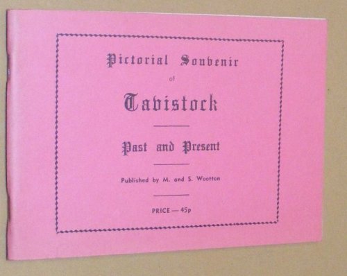 Pictorial Souvenir of Tavistock Past and Present