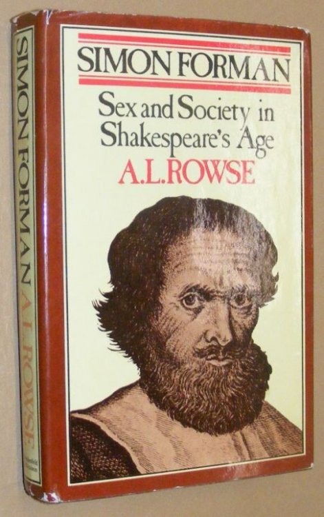 Simon Forman: sex and society in Shakespeare's Age