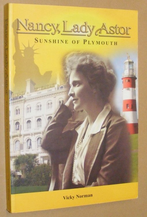 Nancy, Lady Astor: Sunshine of Plymouth