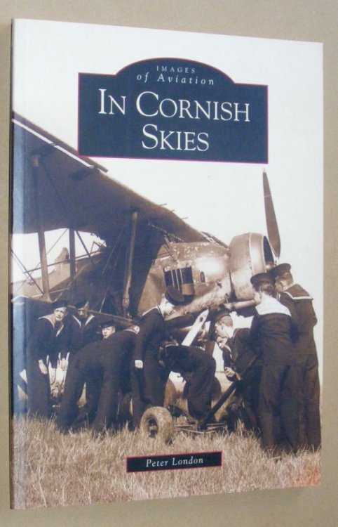 In Cornish Skies (Images of Aviation series)
