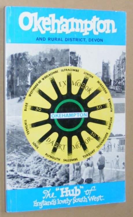 Image for Okehampton: Official Guide to the Town and District 1972 Okehampton: Official Guide to the Town and District 1972