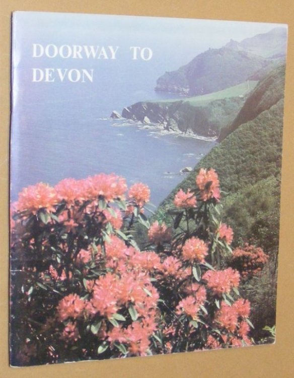 Doorway to Devon: a guide to some of Devon's most interesting places and a brief description of its geographical, historical and social development which makes them so