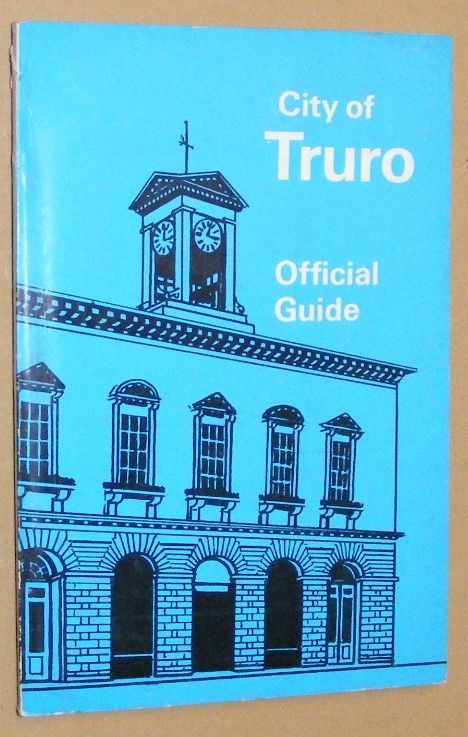 City of Truro and District Official Guide