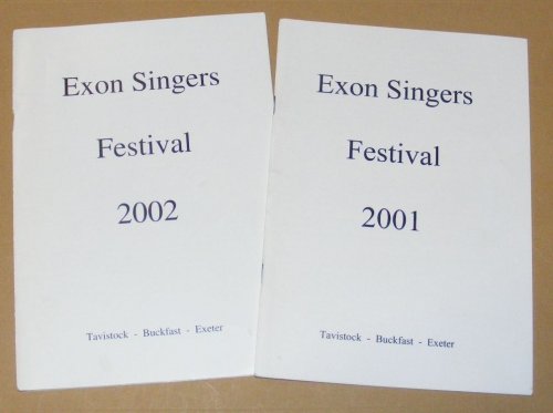 Exon Singers Festival 2001 & 2002: Tavistock, Buckfast, Exeter