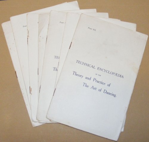 Dancing. Technical encyclopdia of the theory and practice of the art of dancing. Parts XIV-XX [14-20, 7 parts)