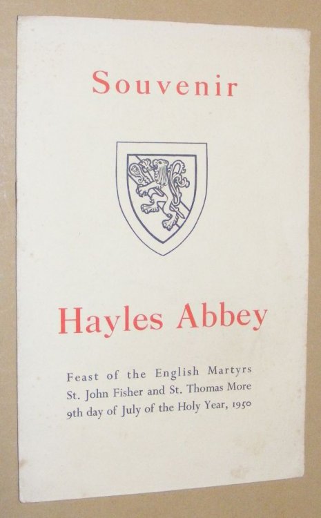Souvenir: Hayles Abbey, Feast of the English Martyrs St John Fisher and St Thomas More, 9th Day of July of the Holy Year, 1950