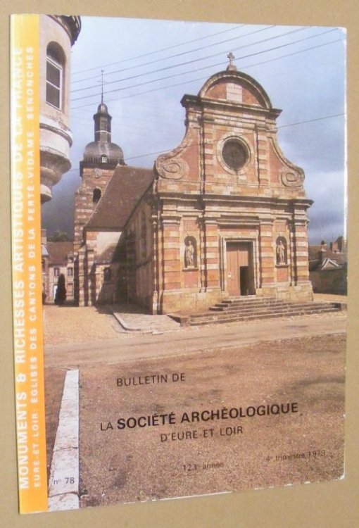 Bulletin de la Societ Archologique d'Eure-et-Loir no.78, 4e trimestre 1979