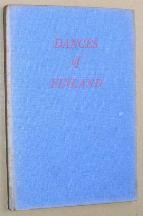 Dances of Finland (Handbooks of European National Dances)