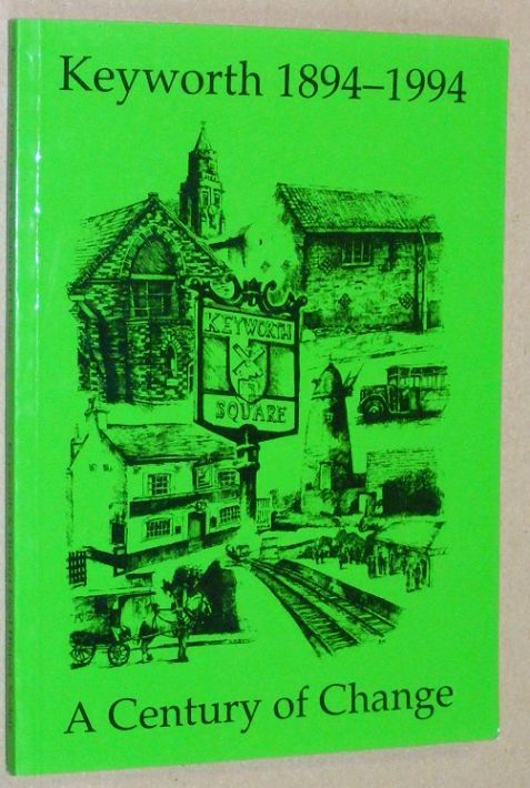 Keyworth 1894-1994 : A Century of Change