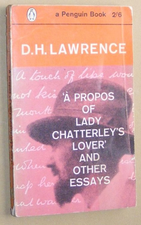 Propos of Lady Chatterley's Lover and other essays