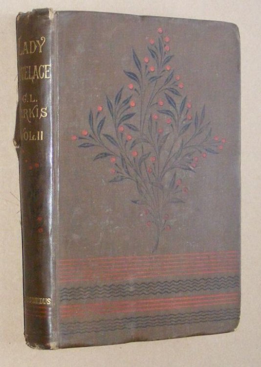 Lady Lovelace: a novel in three volumes, Vol.II only