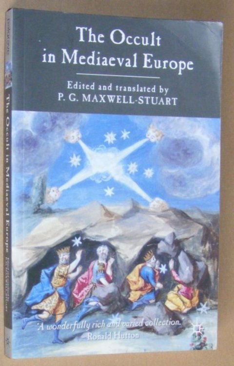 The Occult in Mediaeval Europe, 500-1500: a documentary history