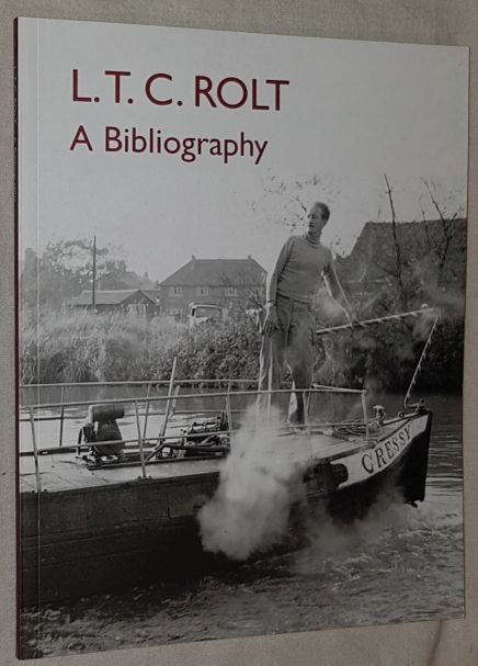 L T C Rolt: a bibliography