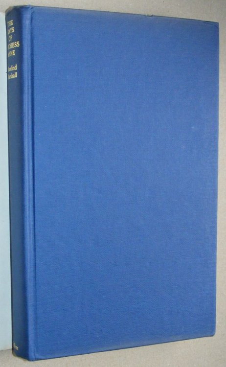 The Days of Duchess Anne: Life in the household of the Duchess of Hamilton, 1656-1716