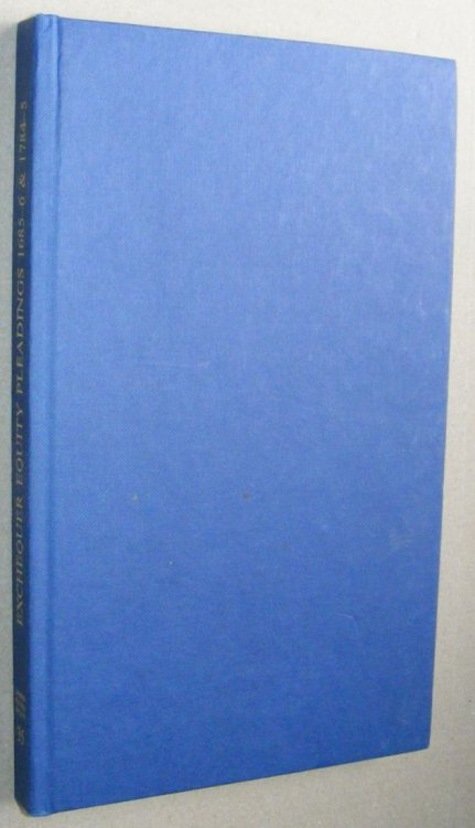 London and Middlesex Exchequer Equity Pleadings, 1685-6 and 1784-5: a calendar (London Record Society Publications Volume XXXV)