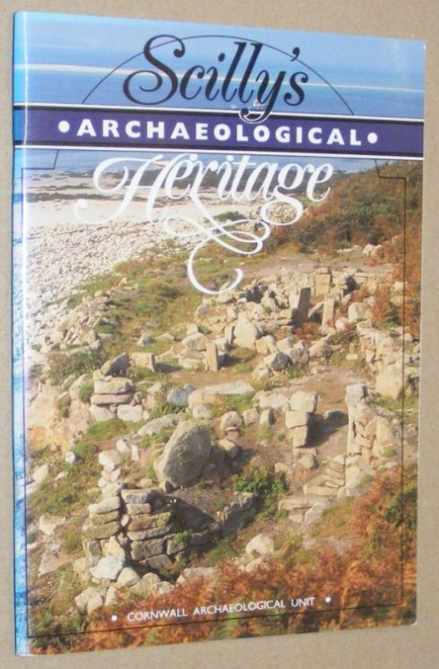 Scilly's Archaeological Heritage