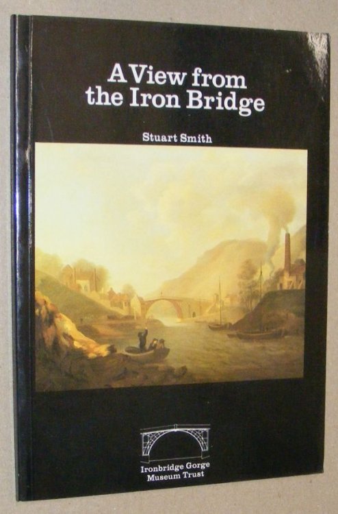 A View from the Iron Bridge