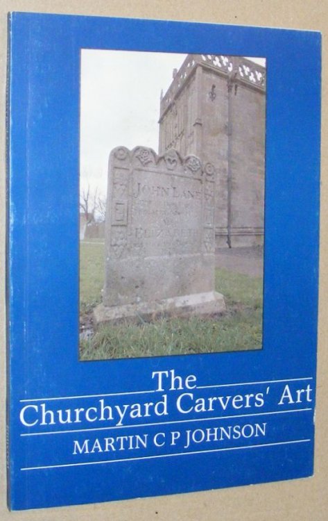 The Churchyard Carvers' Art