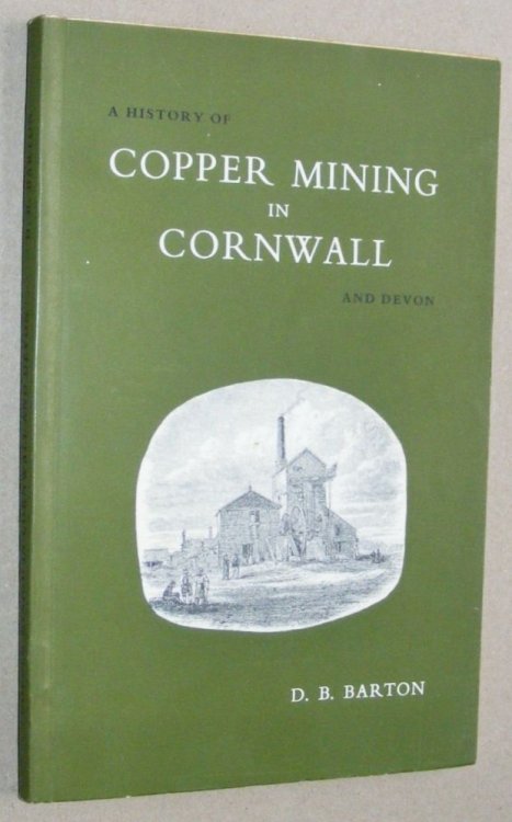 A History of Copper Mining in Cornwall and Devon
