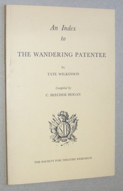 An Index to The Wandering Patentee by Tate Wilkinson