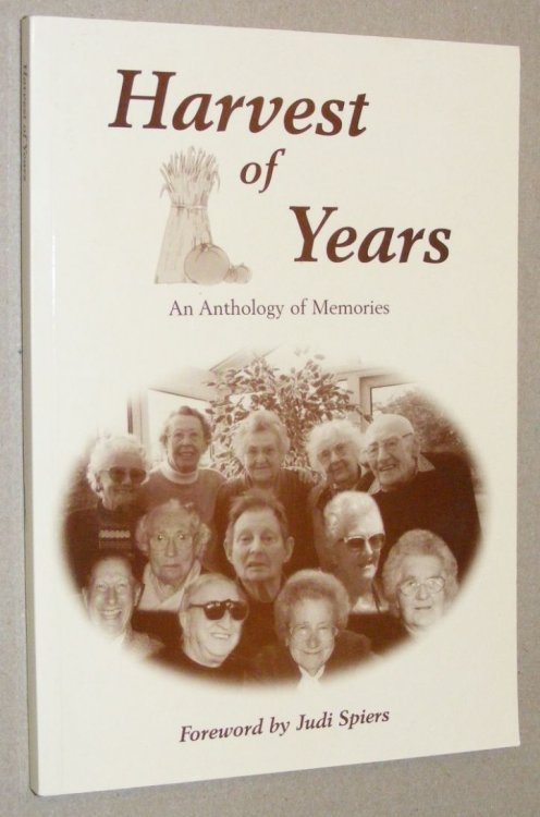 Harvest of Years: an anthology of memories [Tavistock]