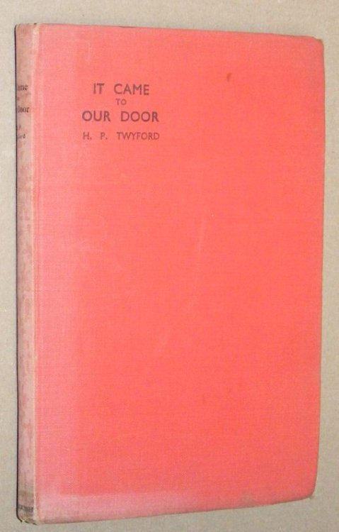 It Came to Our Door: the story of Plymouth throughout the Second World War