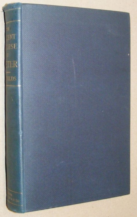 A Short History of the Ancient Diocese of Exeter from the Conquest to the Church Congress of 1984, with Appendix