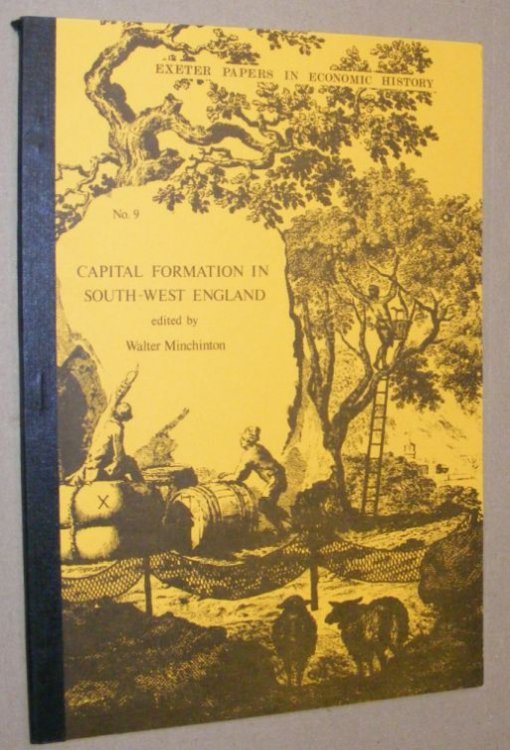 Capital Formation in South-west England (Exeter Papers in Economic History No.9)