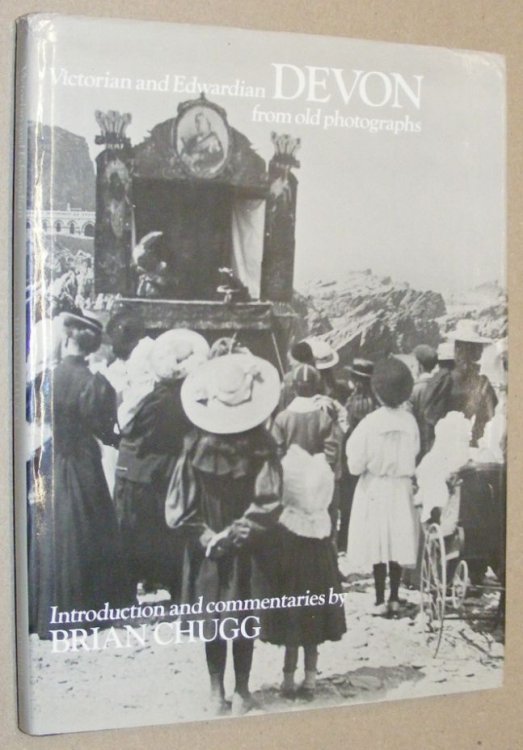 Victorian and Edwardian Devon from old photographs