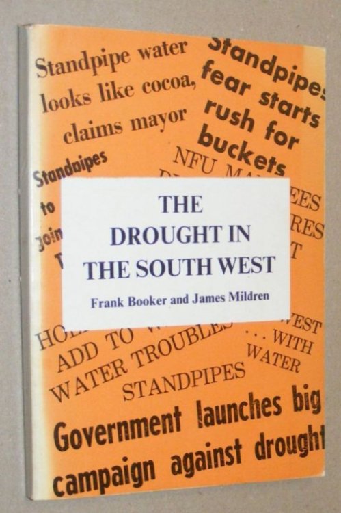 The Drought in the South West: the inside story