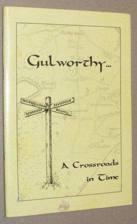 Gulworthy, a crossroads in time