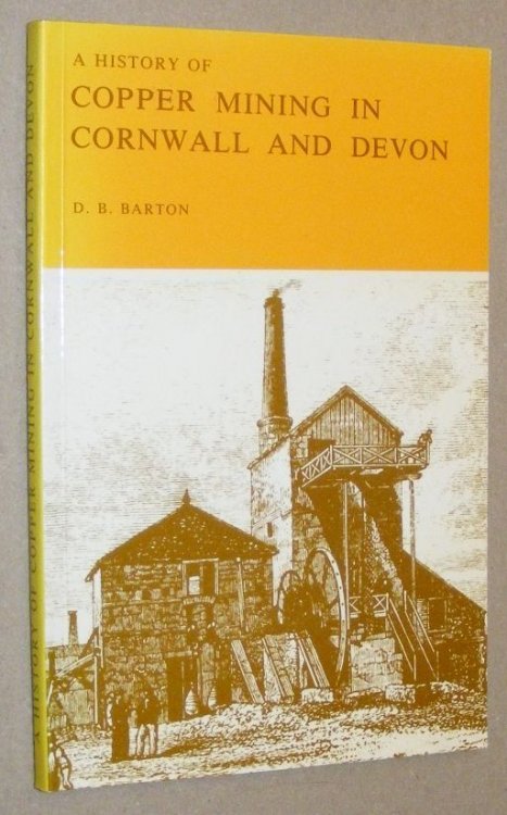 A History of Copper Mining in Cornwall and Devon