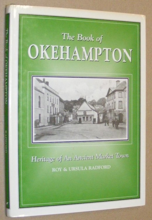 The Book of Okehampton: heritage of an ancient market town