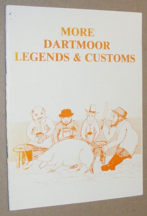 More Dartmoor Legends & Customs