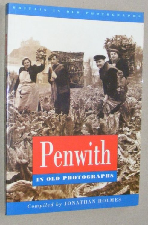Penwith in old photographs (Britain in old photographs)