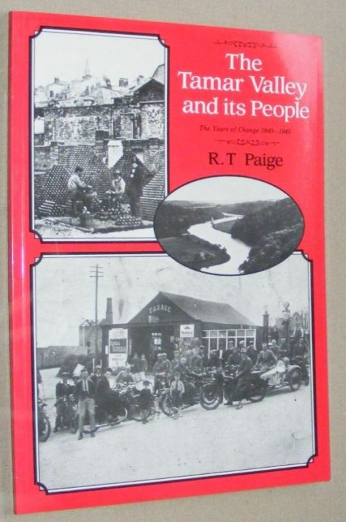 The Tamar Valley and its People: the years of change 1840 - 1940