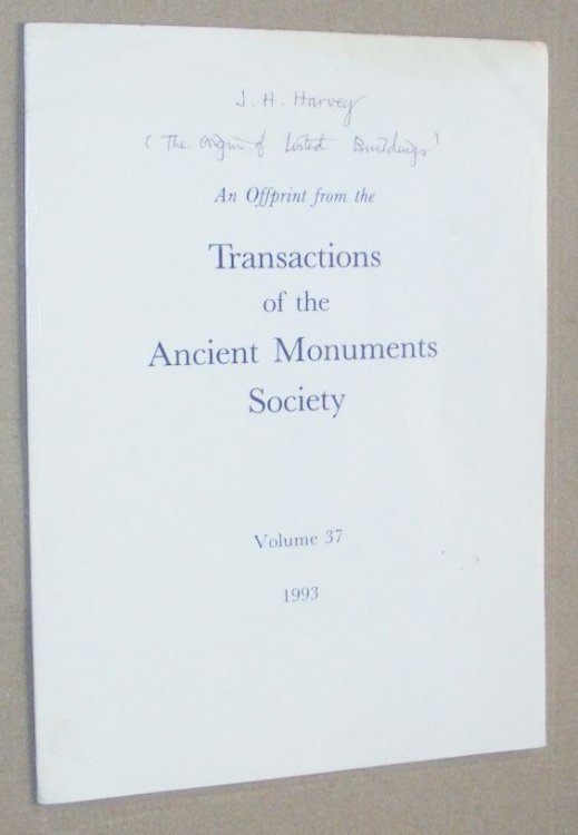 On the Origin of Listed Buildings (Offprint from Transactions of the Ancient Monuments Society Volume 37 1993)