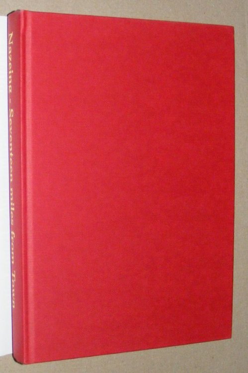 Seventeen miles from Town: The story of Nazeing, part 2. The twentieth century