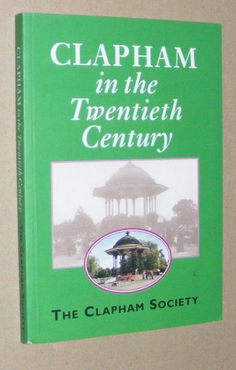 Clapham in the Twentieth Century