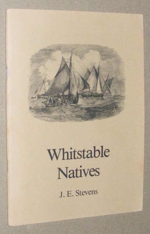 Whitstable Natives: a short study of Whitstable and Oysters