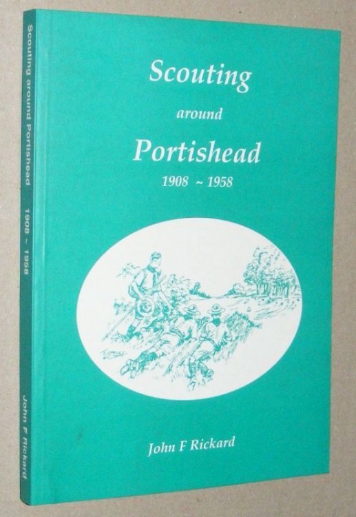 Scouting around Portishead 1908 - 1958