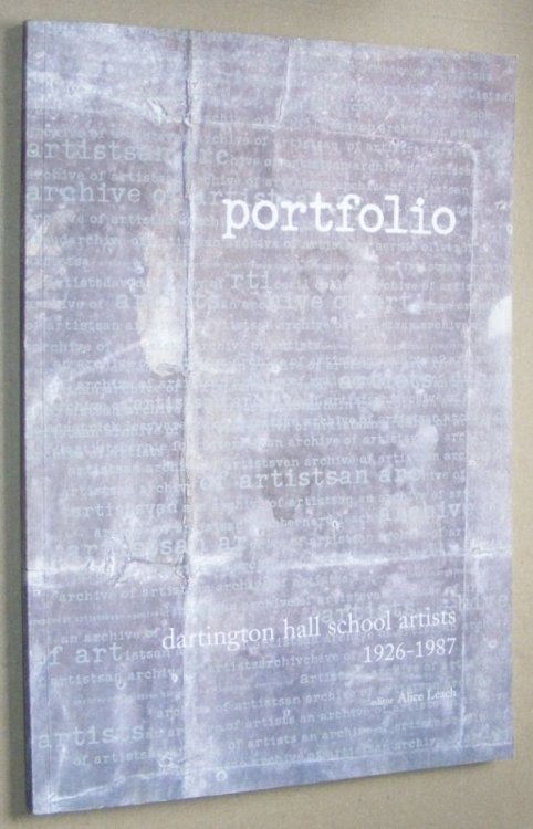 Portfolio: Dartington Hall School Artists 1926 - 1987