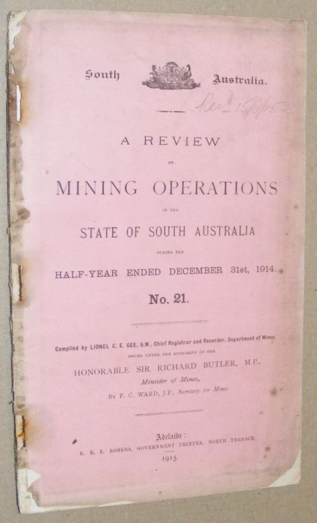 A Review of Mining Operations in the State of South Australia during the half-year ended December 31st, 1914 No.21