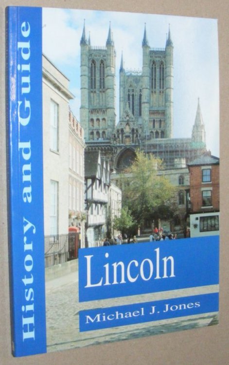Lincoln history and guide