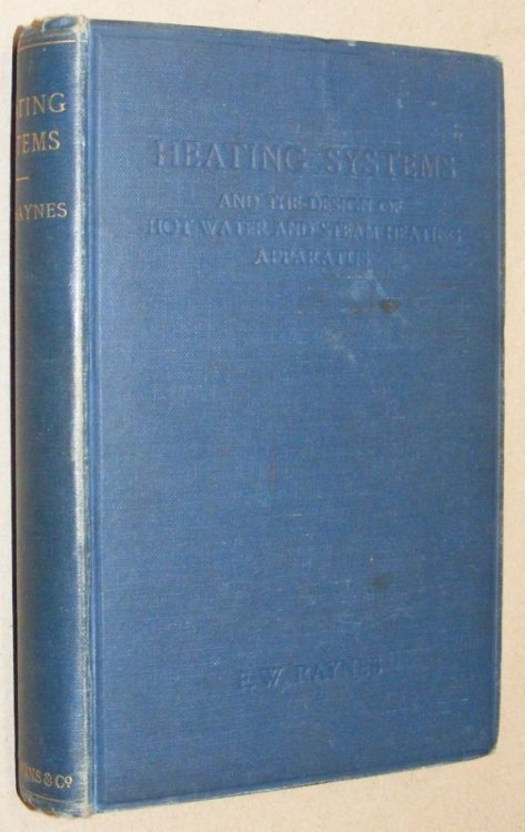 Heating Systems: design of hot water and steam heating apparatus