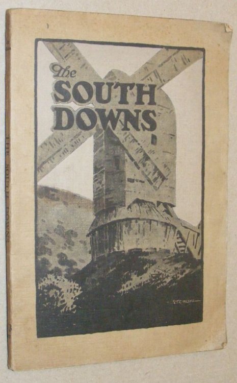 The South Downs, being the story of some wanderings with an eye to their natural features . Fifth edition