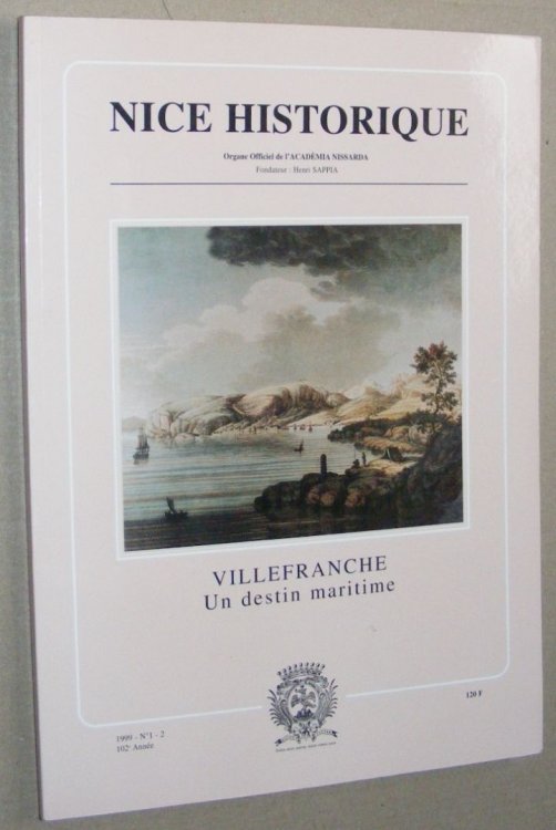 Villefranche: un destin maritime (Nice Historique 1999, No.1 - 2)
