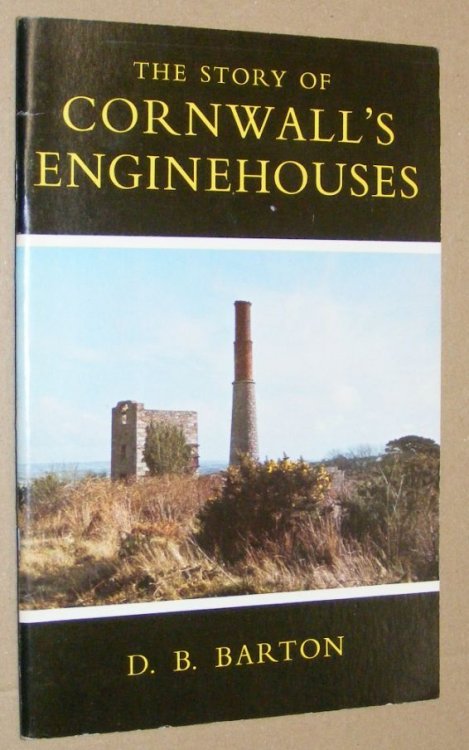 The Story of Cornwall's Engine-Houses